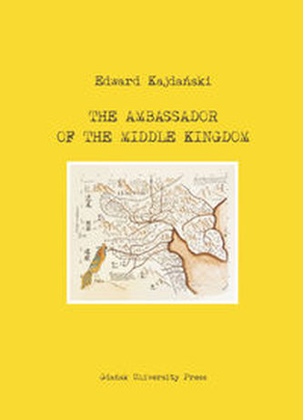 The Ambassador of the Middle Kingdom The Ambassador of the Middle Kingdom