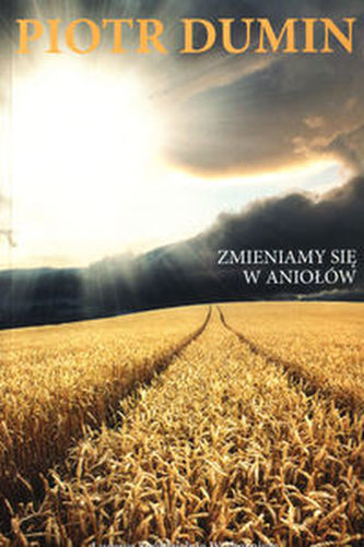 Zmieniamy się w aniołów Zmieniamy się w aniołów