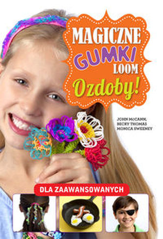Magiczne gumki LOOM Ozdoby Magiczne gumki LOOM Ozdoby