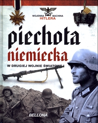 Piechota niemiecka w II wojnie światowej Piechota niemiecka w II wojnie światowej