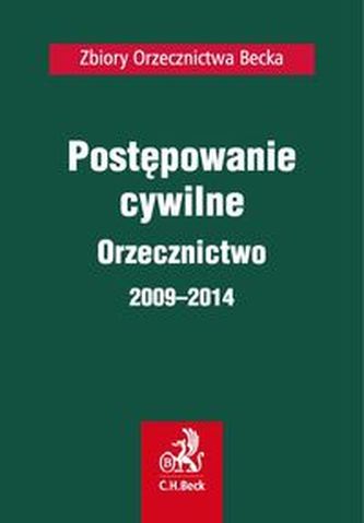 Postępowanie cywilne Orzecznictwo 2009-2014