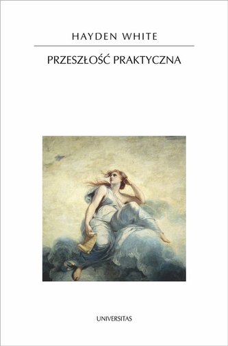 Przeszłość praktyczna Przeszłość praktyczna