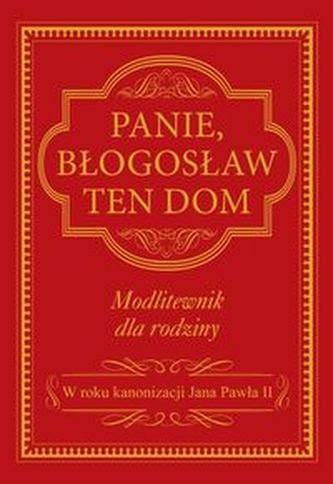 Panie błogosław ten dom