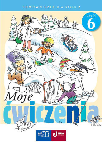 Moje ćwiczenia. Domowniczek. Klasa 2 Szkoła podst. Część 6