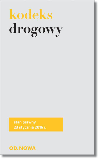 Kodeks Drogowy. St.pr. 23.01.2016 Kodeks Drogowy. St.pr. 23.01.2016