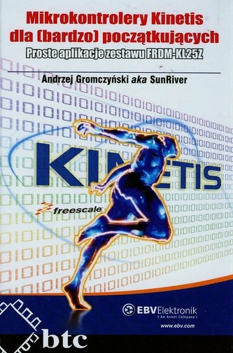 Mikrokontrolery Kinetis dla bardzo początkujących