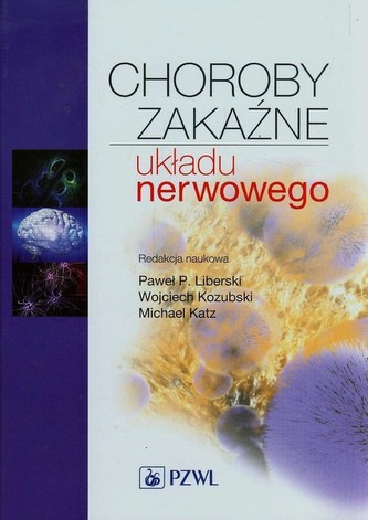 Choroby zakaźne układu nerwowego Choroby zakaźne układu nerwowego