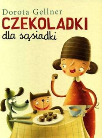 Czekoladki dla sąsiadki Czekoladki dla sąsiadki