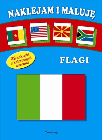 Flagi Naklejam i maluję