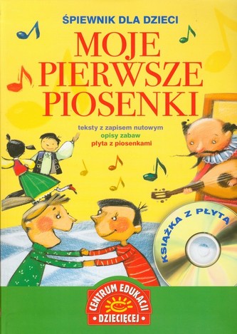 Moje pierwsze piosenki + CD Moje pierwsze piosenki + CD