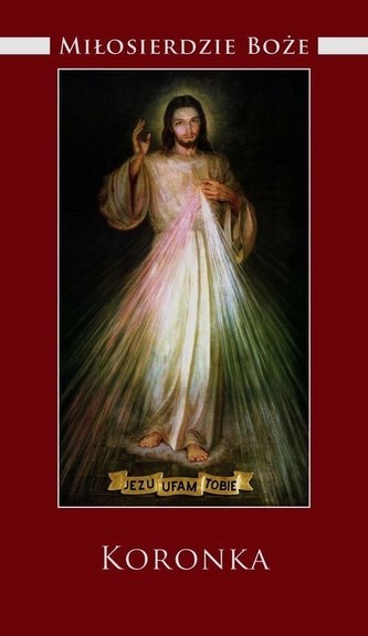 Miłosierdzie Boże Koronka