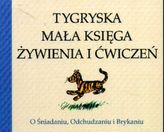 Tygryska mała księga żywienia i ćwiczeń