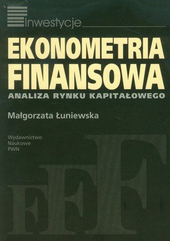 Ekonometria finansowa Ekonometria finansowa