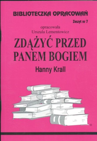 Biblioteczka Opracowań Zdążyć przed Panem Bogiem Hanny Krall Biblioteczka Opracowań Zdążyć przed Panem Bogiem Hanny Krall