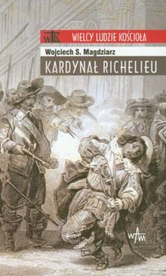 Kardynał Richelieu Kardynał Richelieu