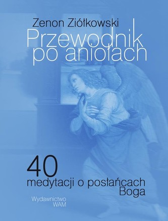 Przewodnik po aniołach Przewodnik po aniołach