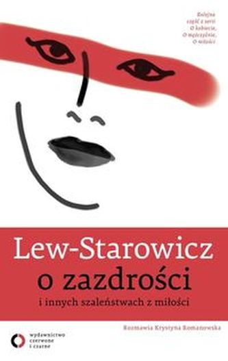 O zazdrości i innych szaleństwach z miłości