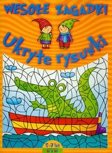 Ukryte rysunki Wesołe zagadki 5-7 lat