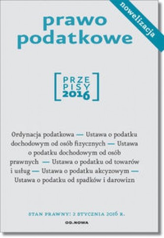 Prawo podatkowe Przepisy 2016  St.pr. 02.01.2016