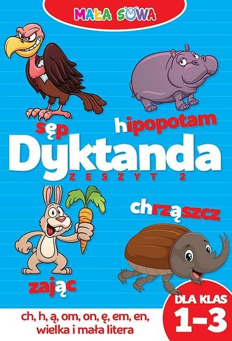 Dyktanda dla klas 1-3 Dyktanda dla klas 1-3