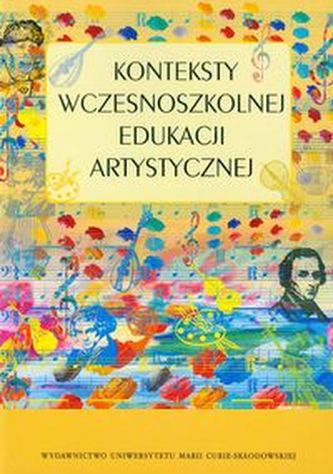 Konteksty wczesnoszkolnej edukacji artystycznej