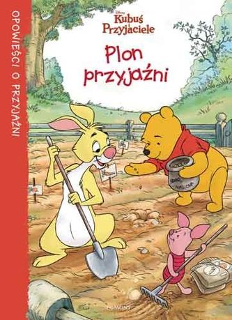 Opowieści o przyjaźni. Plon przyjaźni