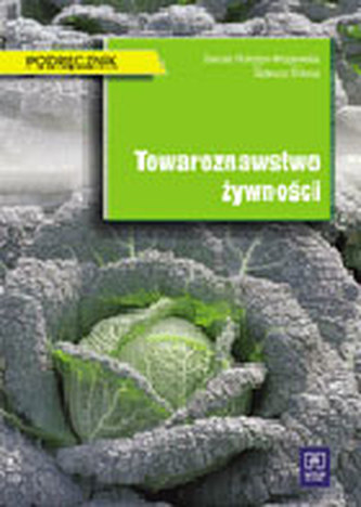 Towaroznawstwo żywności Towaroznawstwo żywności