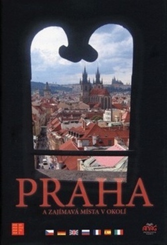 Praha a zajímavá místa v okolí Praha a zajímavá místa v okolí