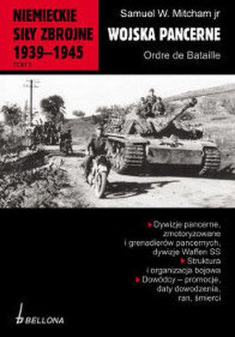 Niemieckie siły zbrojne 1939 - 1945. Tom 3. Wojska pancerne