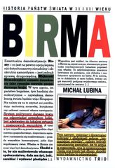 Birma. Historia państw świata XX i XXI wieku