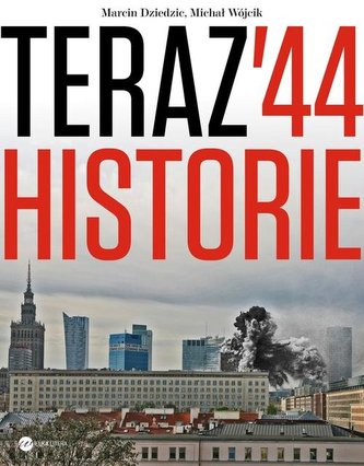 Teraz `44. Historie