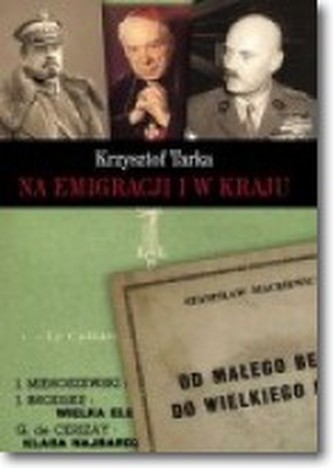 Na emigracji i w kraju