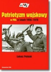 Patriotyzm wojskowy w PRL w latach 1956-1970