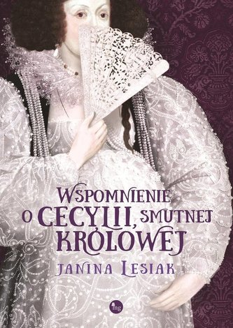 Wspomnienie o Cecylii, biednej królowej