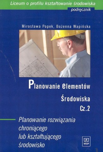 Planowanie elementów środowiska. Część 2