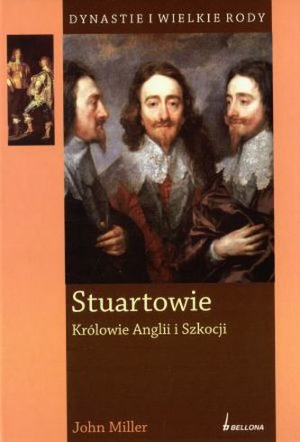 Stuartowie. Królowie Anglii i Szkocji Stuartowie. Królowie Anglii i Szkocji