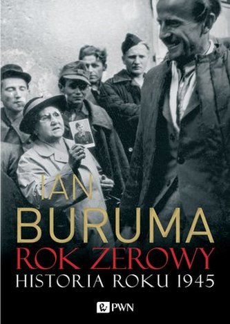 Rok zerowy. Historia roku 1945