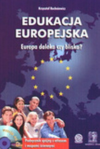 Edukacja Europejska. Europa daleka czy bliska? Gimnazjum