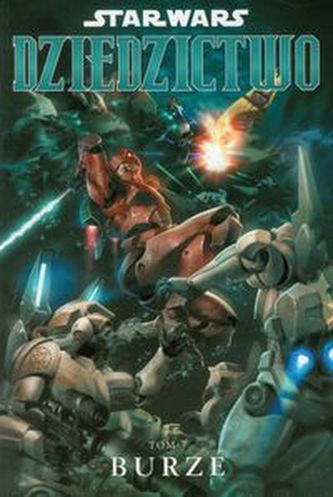 Star Wars Dziedzictwo Tom 7 Burze