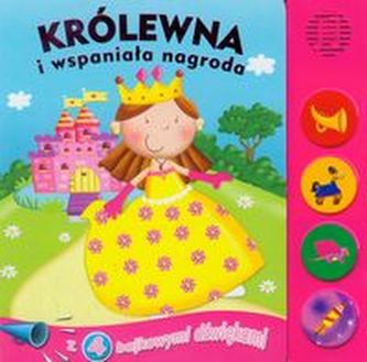 Królewna i wspaniała nagroda z 4 bajkowymi dźwiękami. Książeczka dźwiękowa