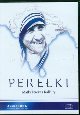 Perełki Matki Teresy z Kalkuty