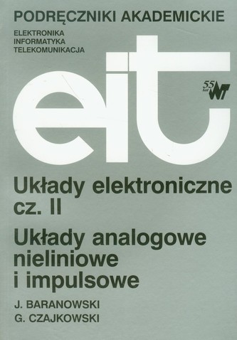 Układy elektroniczne część II Układy elektroniczne część II
