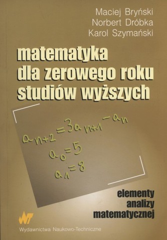 Matematyka dla zerowego roku studiów wyższych