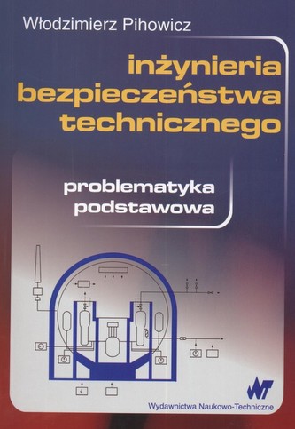 Inżynieria bezpieczeństwa technicznego