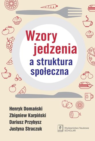 Wzory jedzenia a struktura społeczna