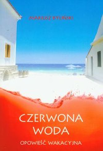 Czerwona woda Czerwona woda