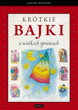 Krótkie bajki o wielkich sprawach Krótkie bajki o wielkich sprawach