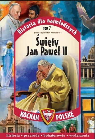 Święty Jan Paweł II Święty Jan Paweł II