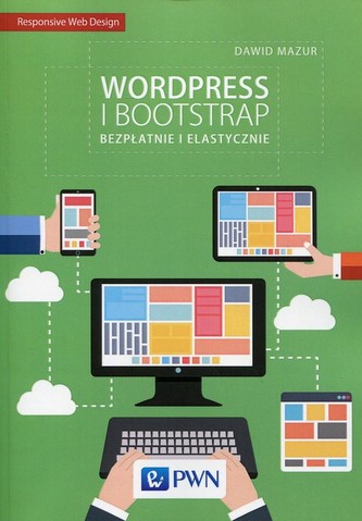 Wordpress i Bootstrap Bezpłatnie i elastyczni Wordpress i Bootstrap Bezpłatnie i elastyczni