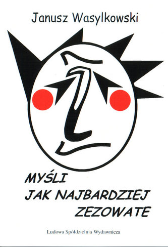 Myśli jak najbardziej zezowate Myśli jak najbardziej zezowate